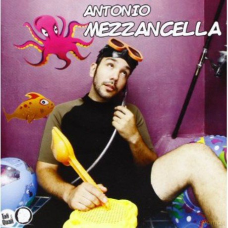 Antonio Mezzancella: Antonio Mezzancella [CD]