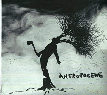 Il Rumore Bianco: Antropocene [CD]