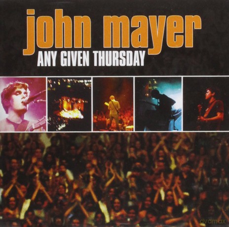 John Mayer: Any Given Thursday [2CD]
