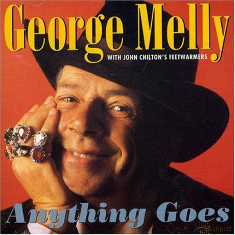 George Melly: Anything Goes [CD]