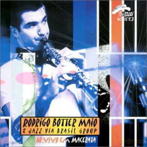 Rogerio Botter Maio: Ao Vivo In Macerata [CD]