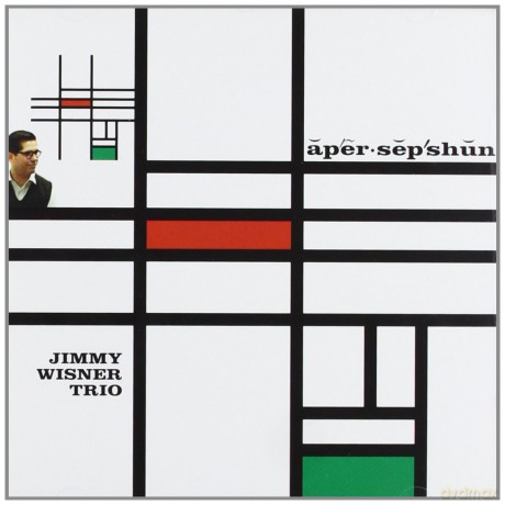 Jimmy Wisner Trio: Aper.Sepshun [CD]
