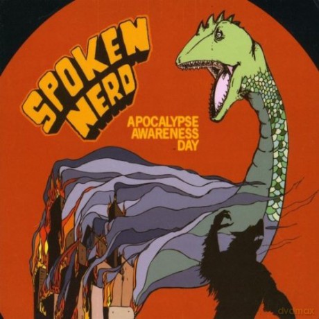 Spoken Nerd: Apocalypse Awareness Day [CD]