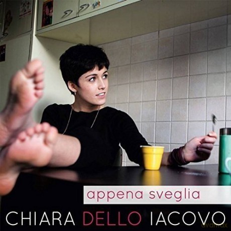 Dello Iacovo Chiara: Appena Sveglia [CD]