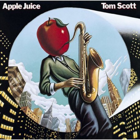 Tom Scott: Apple Juice [CD]