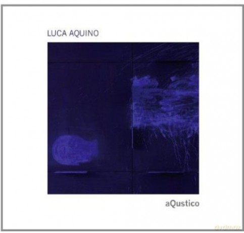 Luca Aquino: Aqustico [CD]