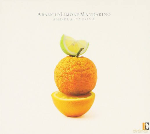 Andrea Padova: Arancio Limone Mandarino [CD]