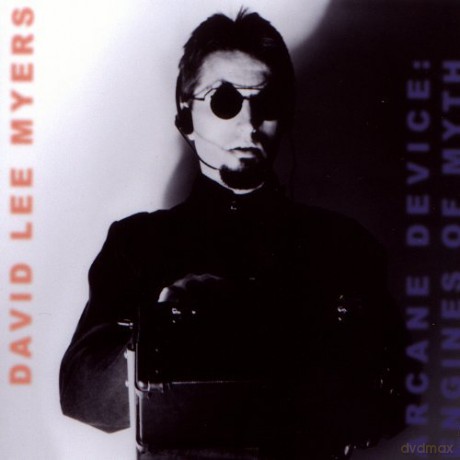 Dave Lee Myers: Arcane Device/engines of Myth [CD]
