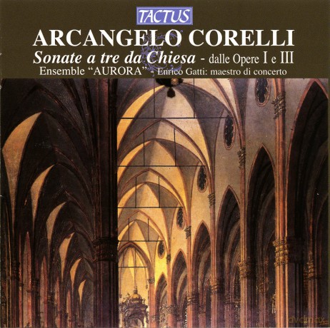 A. Corelli: Arcangelo Corelli: Sonate a Tre Da Chiesa - Dalle Opere I E III [CD]