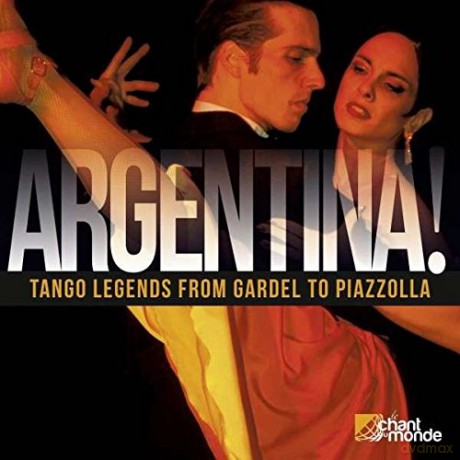 Argentina! Tango Legends From Gardel to Piazzolla [2CD]
