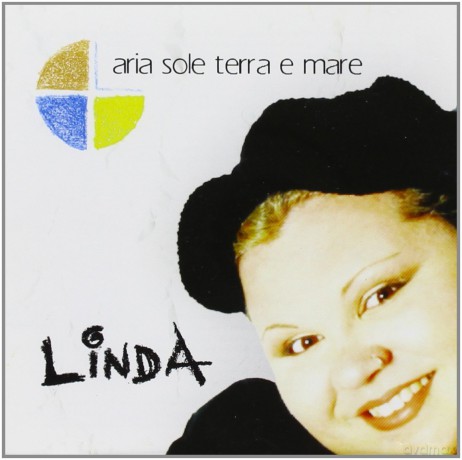 Linda: Aria Sole Terra E Mare [CD]