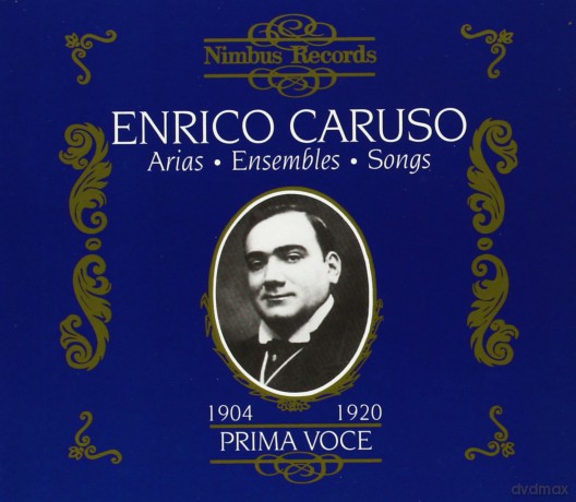 Enrico Caruso: Arias, Ensembles and Songs [3CD]