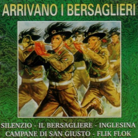 Arrivano I Bersaglieri [CD]