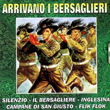 Arrivano I Bersaglieri [CD]