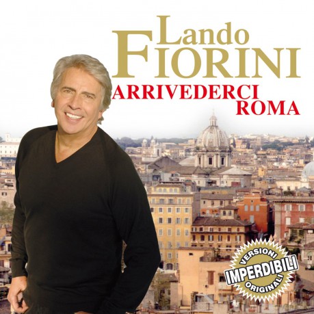 Lando Fiorini: Arrivederci Roma [CD]