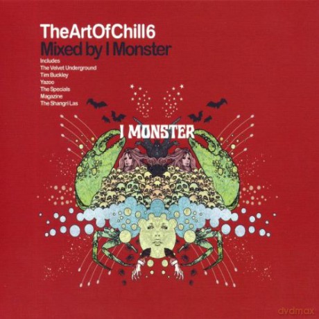 Art of Chill Volume 6 Mixed by I Monster [2CD]