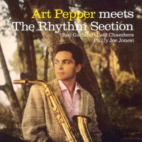 Art Pepper: Art Pepper Meets the Rhythm Section/the Marty Paich Quartet - Art Pepper [CD]