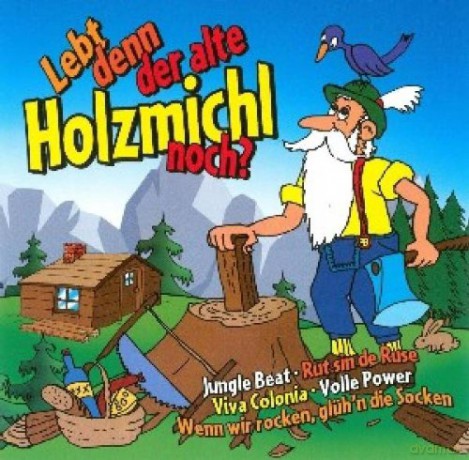 Lebt Denn Der Alte Holzmichl Noch [CD]