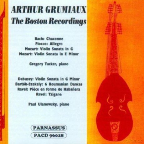 Arthur Grumiaux: Arthur Grumiaux: The Boston Recordings [CD]
