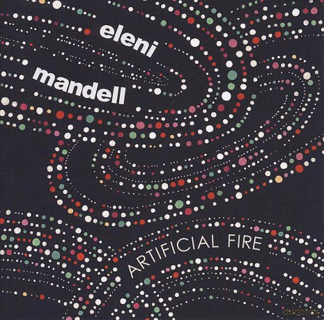 Eleni Mandell: Artificial Fire [CD]