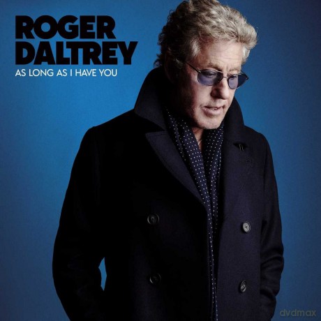 Roger Daltrey: As Long As I Have You [CD]