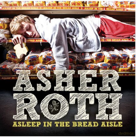 Asher Roth: Asleep In The Bread Aisle [CD]