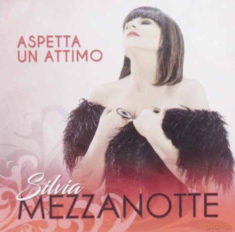 Silvia Mezzanotte: Aspetta Un Attimo [CD]