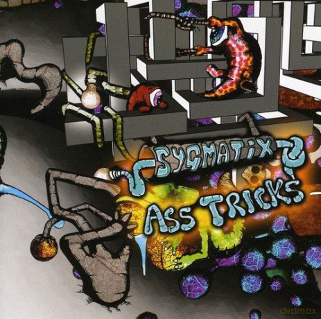 Sygmatix: Ass Tricks [CD]