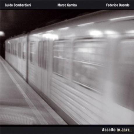 Bombardieri: Assalto In Jazz [CD]