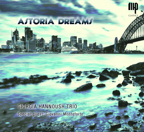 Giorgia Hannoush Trio: Astoria Dreams [CD]