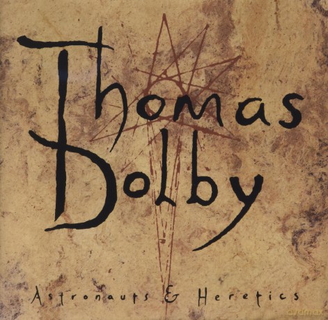 Thomas Dolby: Astronauts And Heretics [CD]