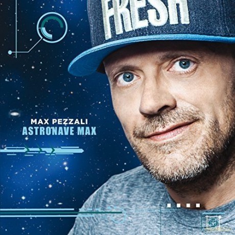Max Pezzali: Astronave Max [CD]