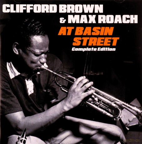 Clifford Brown: At Basin Street -Remast- [2CD]