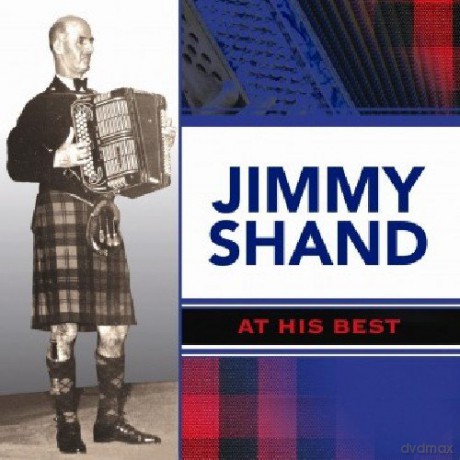 Jimmy Shand: At His Best [CD]