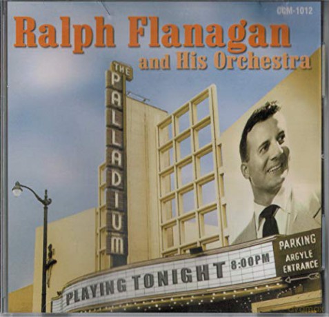 Ralph Flanagan And His Orchestra: At Hollywood Palladium [CD]
