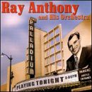 Ray Anthony & His Orchestra: At Hollywood Palladium [CD]