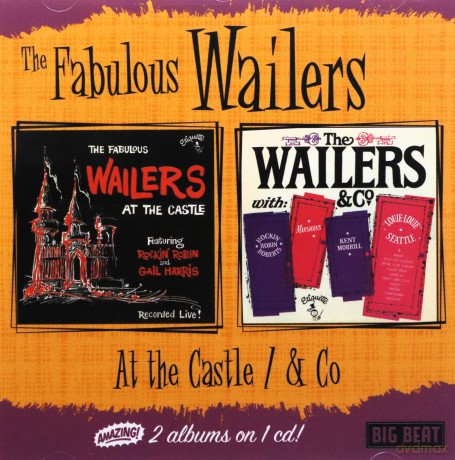 Wailers: At the Castle/and Company [CD]