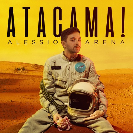 Arena, Alessio: Atacama! [CD]