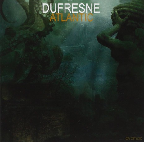 Dufresne: Atlantic [CD]