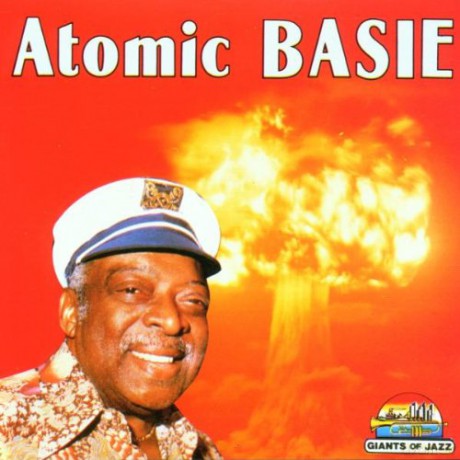 Count Basie: Atomic Basie 1956-1962 [CD]
