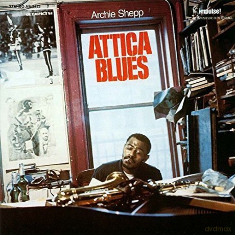 Archie Shepp: Attica Blues [CD]