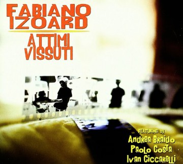 Izoard Fabiano: Attimi Vissuti [CD]