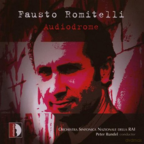 Fausto Romitelli: Audiodrome [CD]
