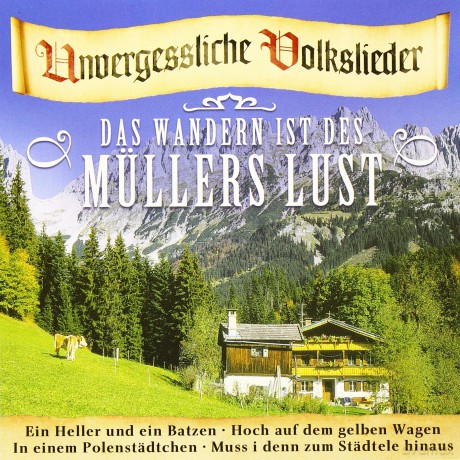 Das Wandern Ist Des Mullers Lust [CD]