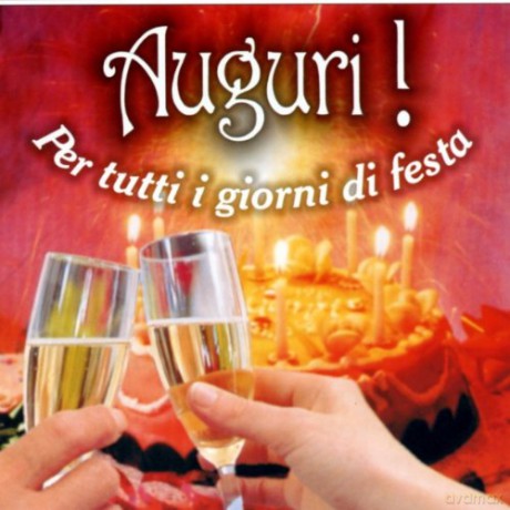 Auguri Per Tutti I Giorni Di Festa [CD]