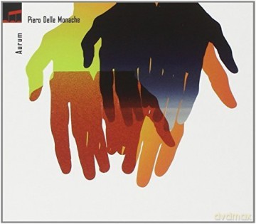 Piero Delle Monache: Aurum [CD]
