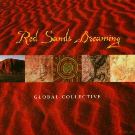 Global Collective: Australia - Red Sands Dreaming [CD]