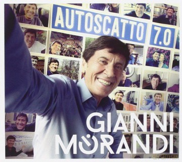 Gianni Morandi: Autoscatto 7.0 [2CD]