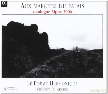 Vincent Dumestre: Aux Marches Du Palais [CD]