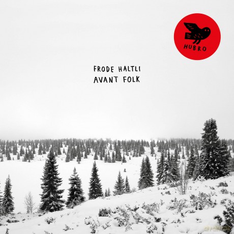 Frode Haltli: Avant Folk [CD]